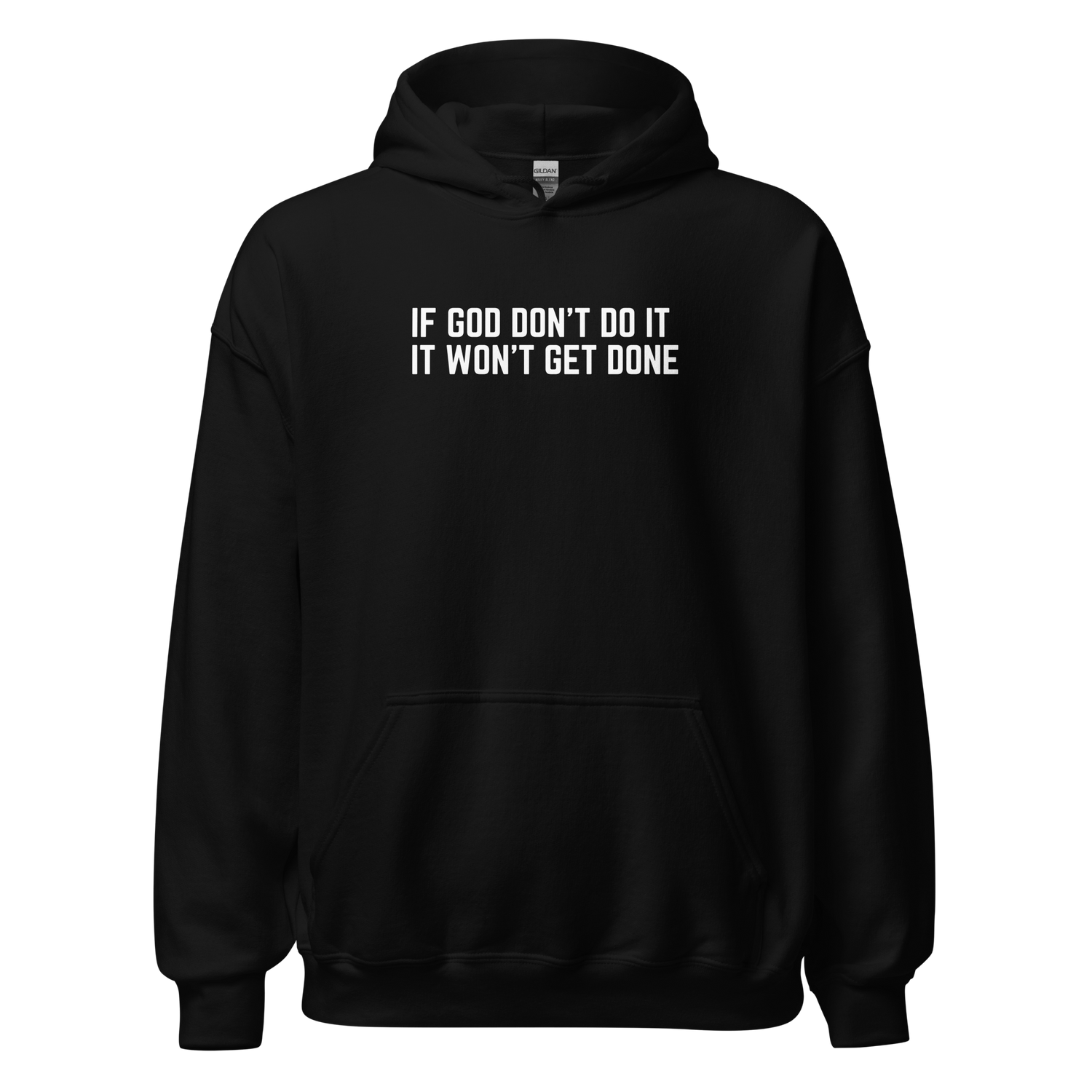 If God Don't Do It