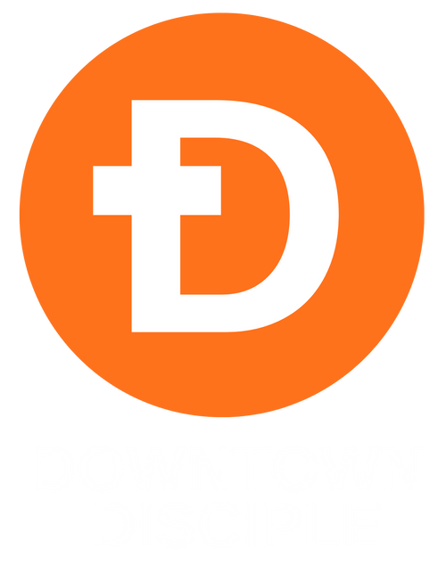 DOWNTOWN DISCIPLE