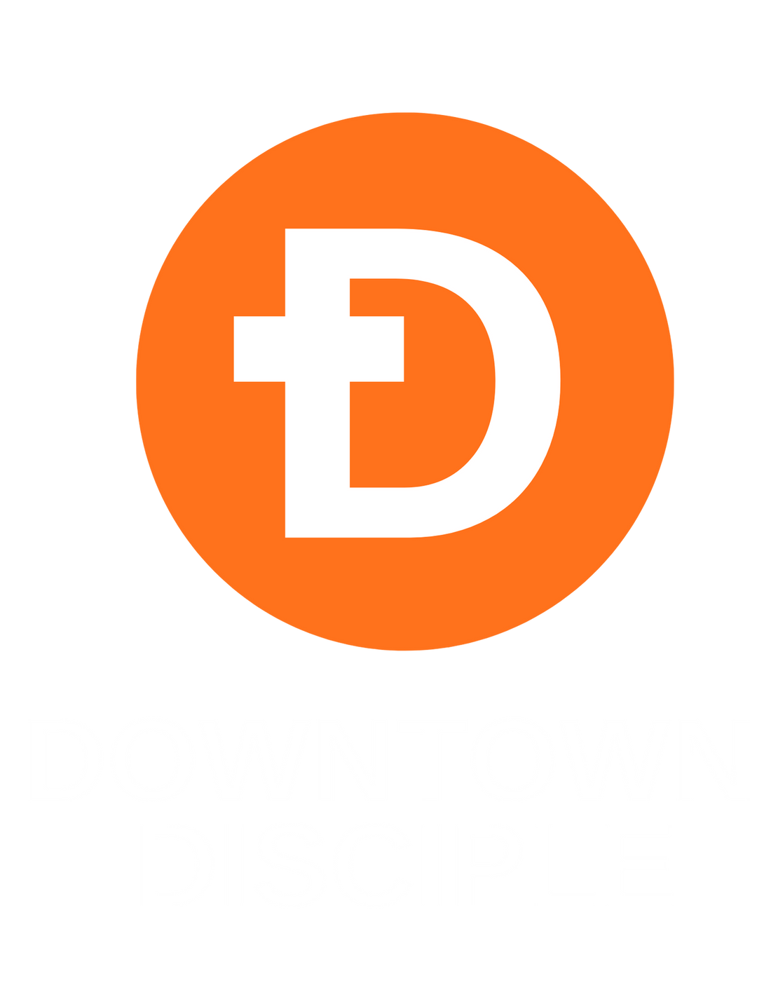 DOWNTOWN DISCIPLE