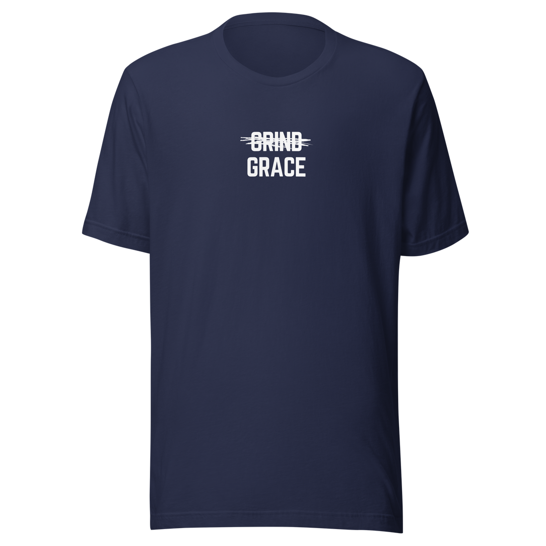 Grace Over Grind - T-Shirt