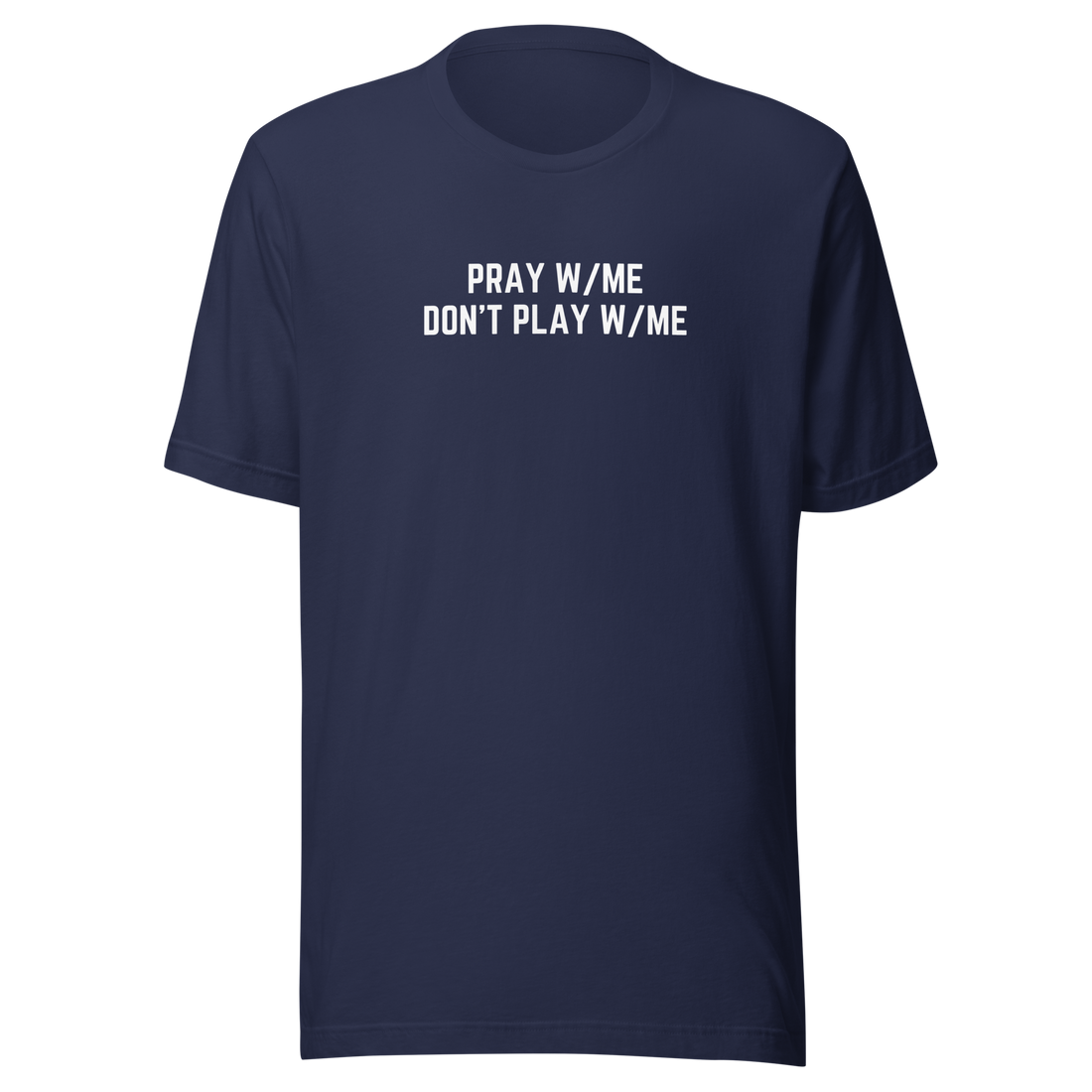 Pray w/Me - T-Shirt